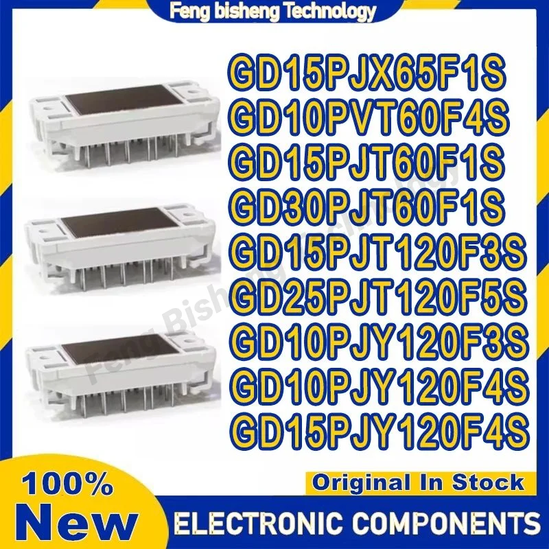 

GD15PJT60F1S GD30PJT60F1S GD15PJT120F3S GD25PJT120F5S GD15PJX65F1S GD10PVT60F4S GD10PJY120F3S GD10PJY120F4S МОДУЛЬ GD15PJY120F4S