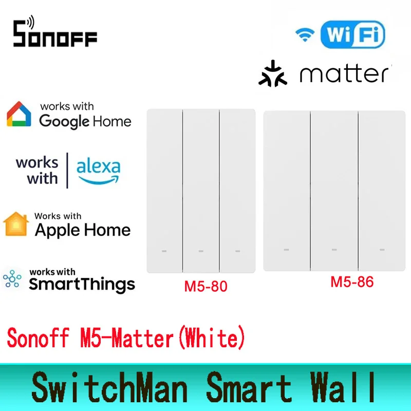 SONOFF M5 Matter 80 86 WiFi Smart Wall Switch eWeLink Remote Control SwitchMan Voice Control via Alexa Google Apple Home