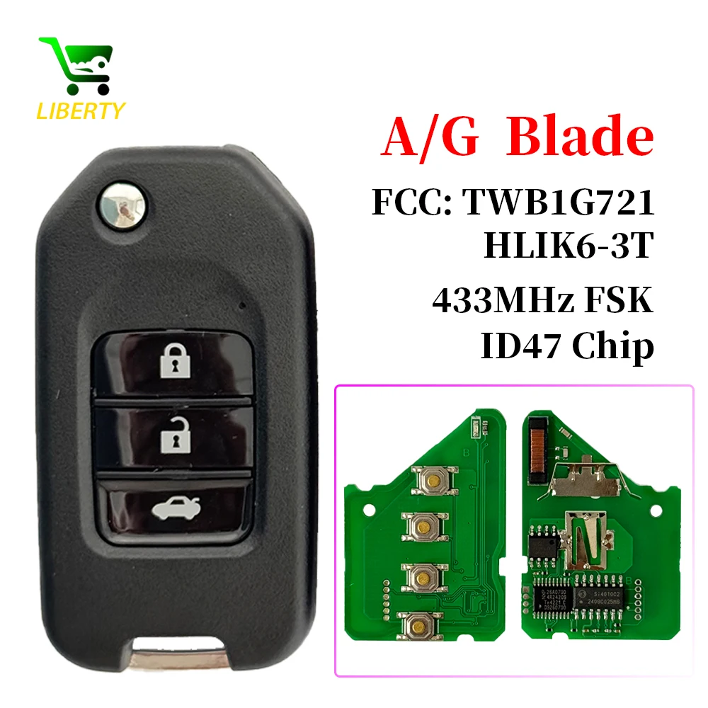 

Liberty TWB1G721 HLIK6-3T ID47 Chip 433MHz A/G Blade Car Remote Key For Honda Accord Civic City CRV Jazz XR-V Vezel HR-V FRV