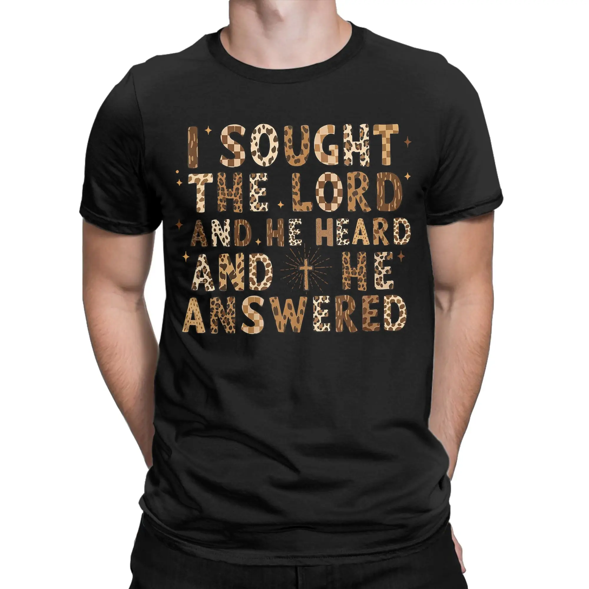 I Sought The Lord And He Answered  Men's T Shirts  Funny Tee Shirt Short Sleeve Round Collar T-Shirts Pure Cotton Gift Clothing
