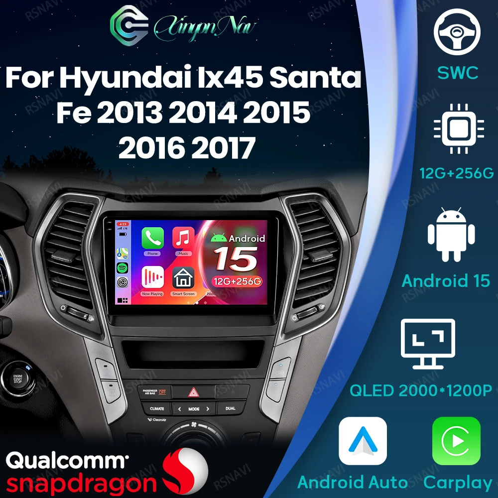 

Android 15 For Hyundai Ix45 Santa Fe 2013 2014 2015 2016 2017 BT Viedo Player Navigation DSP 4G LTE 5G WIFI Stereo Qualcomm GPS