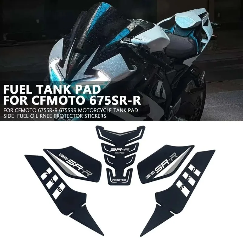 For CFMOTO 675SR 675SRR NEW Motorcycle Anti Slip Fuel Oil Tank Pad Side Knee Grip Decal Protector Sticker Pads 675SR R 675