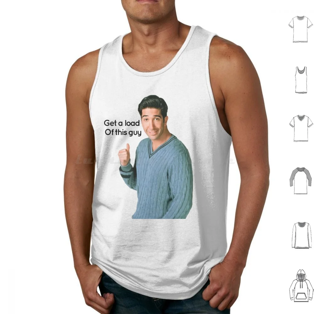 Get A Load Of This Guy Tank Tops Print Cotton Get A Load Of This Guy Ross Dank Meme Memes Catchphrase Reaction Joke