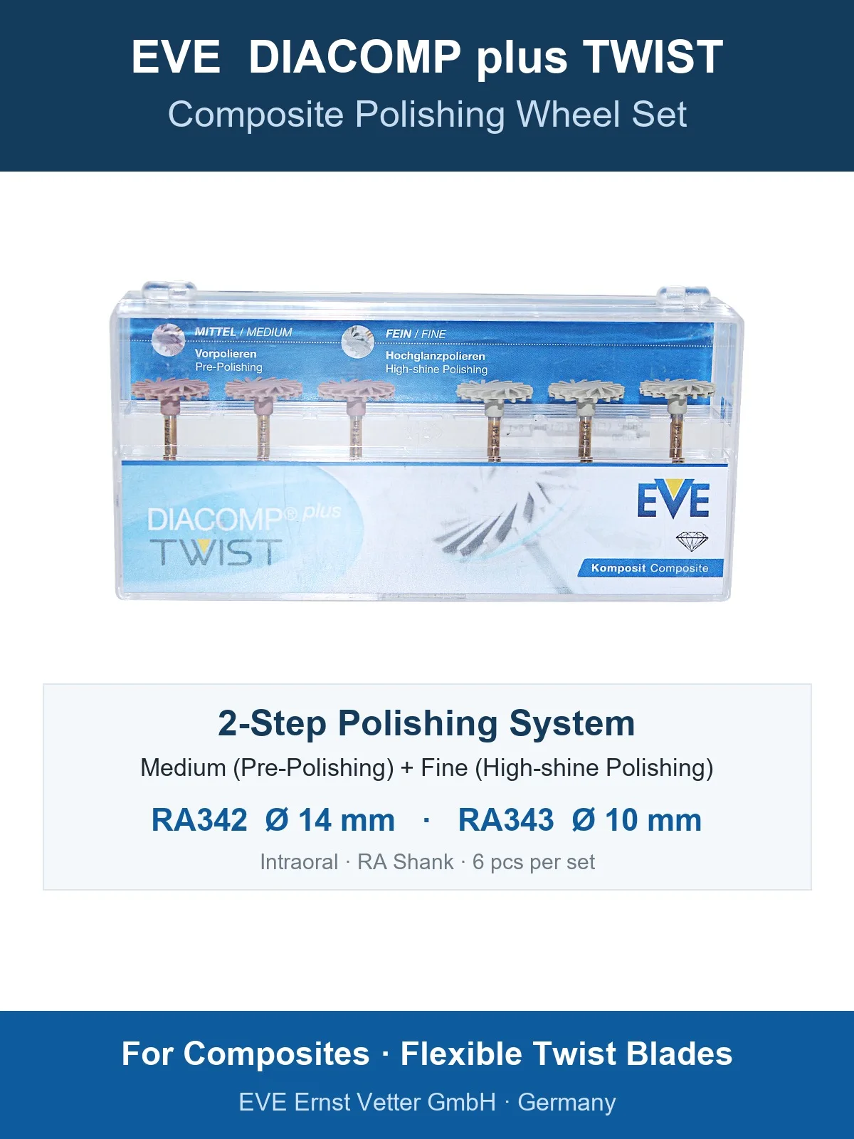 EVE Composite Polishing Wheel Kit Dental DIACOMP TWIST 2 Step Medium Fine Diamond 6pcs RA342 RA343 Intraoral 14mm 10mm