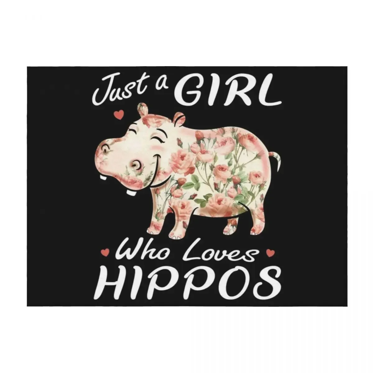 

Just A Girl Who Loves Hippos Flower Hippopotamus Throw Blanket Sofas halloween Softest Furry Blankets