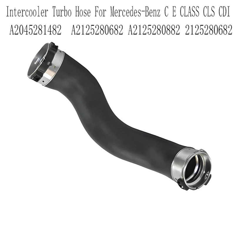 

Intercooler Turbo Hose Turbo Chargers Cooling Pipe Intercooler Turbo Hose For BENZ A2045281482 A2125280682