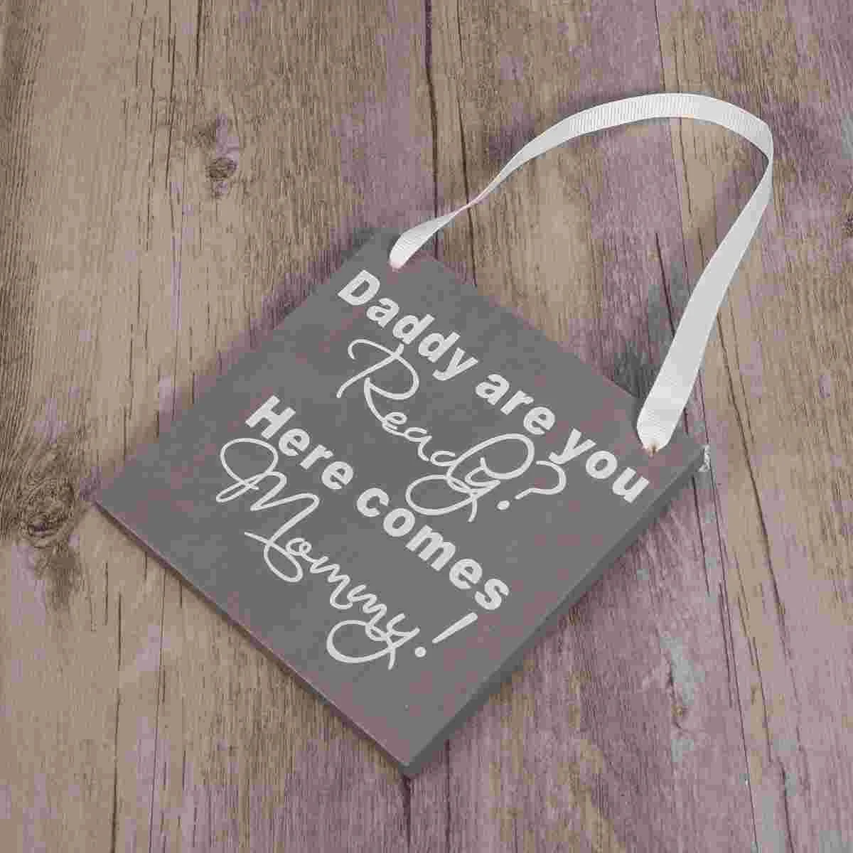 Wood Wedding Plaque Gift Plaque Daddy Are You Ready Here Comes Mommy Sign Photo Props Wooden Crafts Wedding Plaque