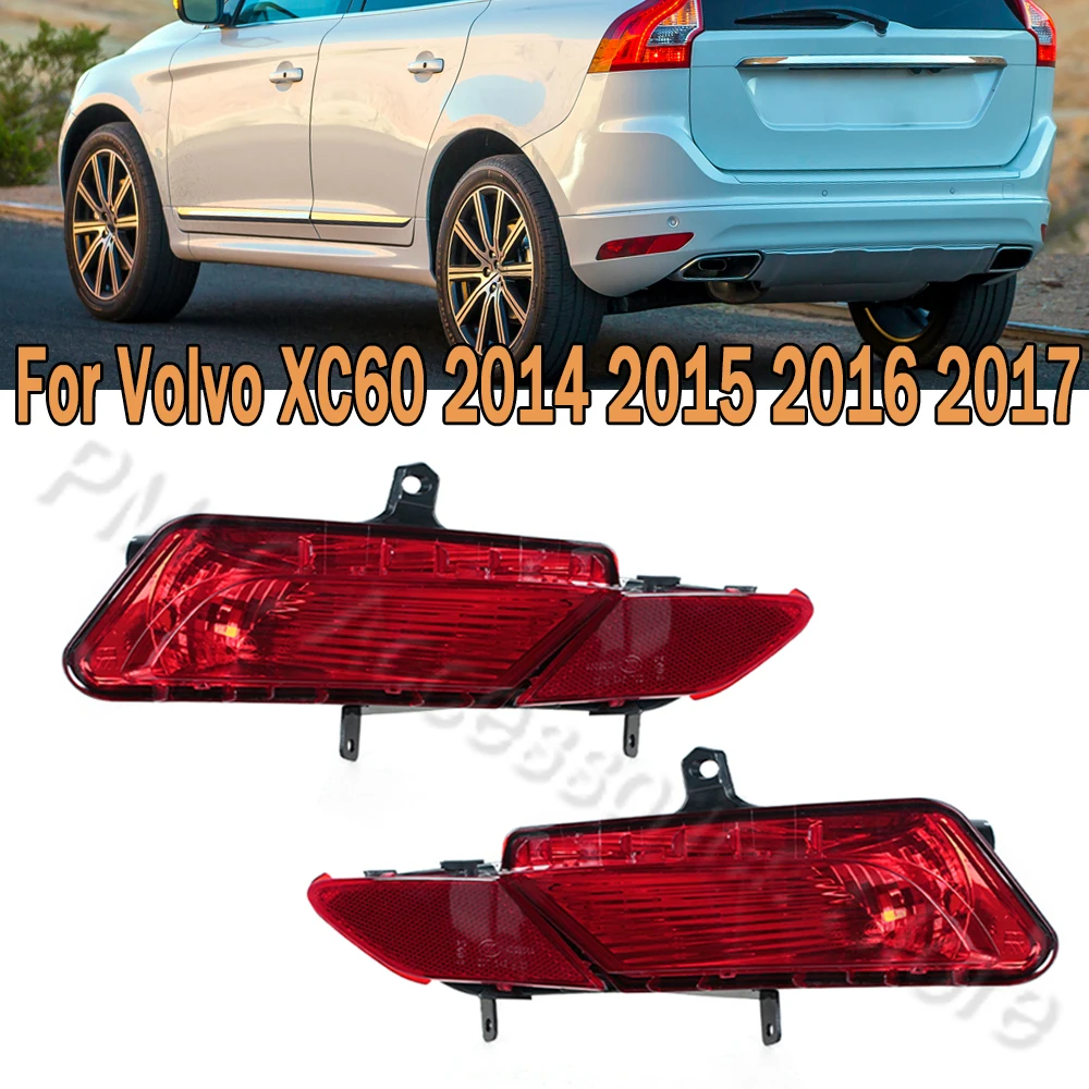 

Rear Bumper Lamp Brake Light Stop Lamp Tail Light Fog Light Warning Lamp Car Light Red Shell For Volvo XC60 2014 2015 2016 2017
