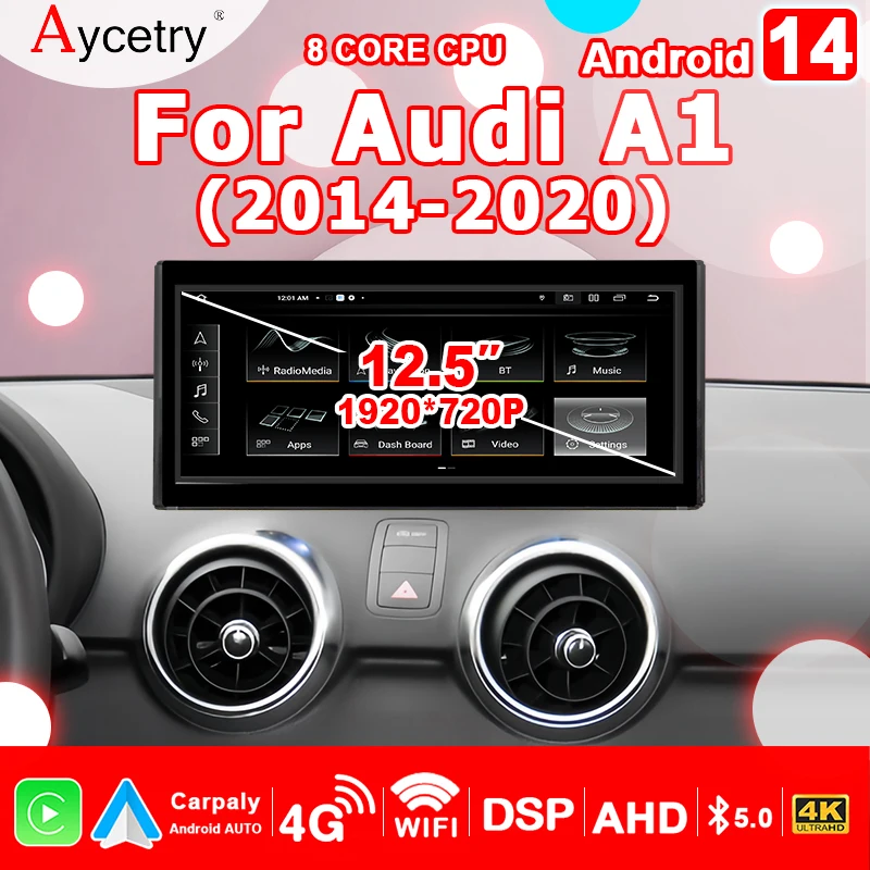 Wireless 12.5'' Carplay Android 14 Auto Stereo autoradio For Audi A1 2014-2020 2 din Car Radio Multimedia player Screen 4G LTE