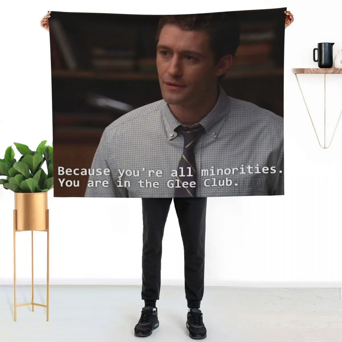 Because you're all minorities. You are in the Glee Club Throw Blanket Decorative Soft Throw Blanket for Couch Sofa