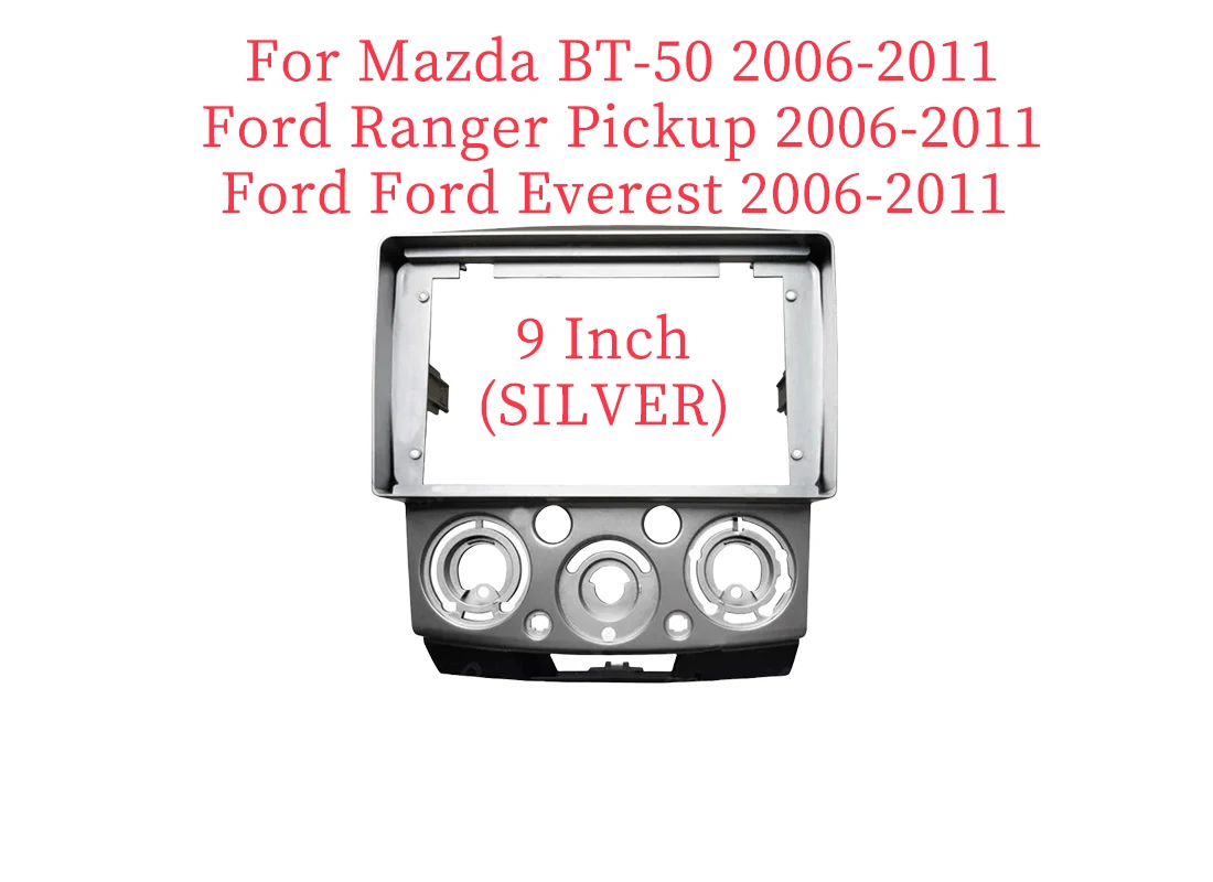 

9 Inch Car Frame Fascia Adapter For Mazda BT-50 BT50 Ford Everest Ranger Pickup Android Radio Dash Fitting Panel Kit 2006-2011