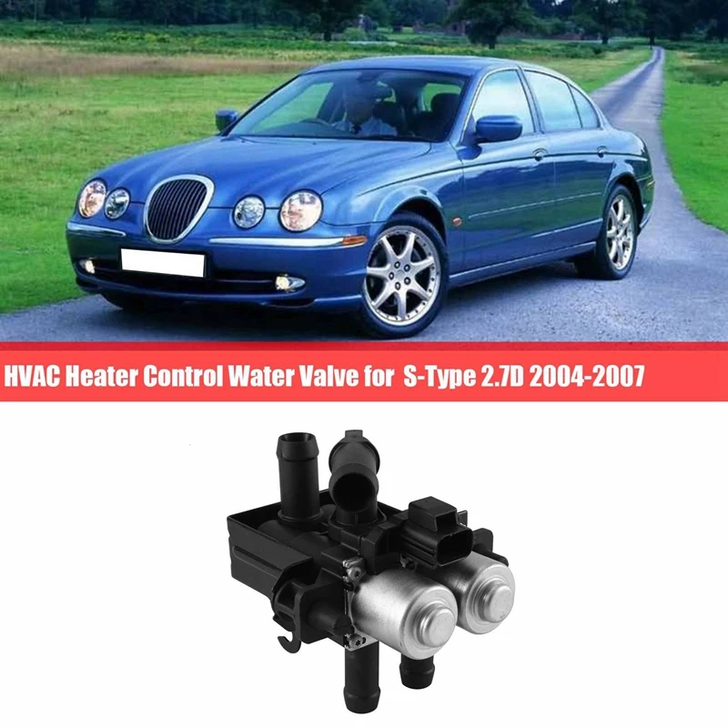 

Heater Control Valve Solenoid Valve Water Valve Automotive For Jaguar S Type 2.7D 2004-2007 XR843549 XR822975