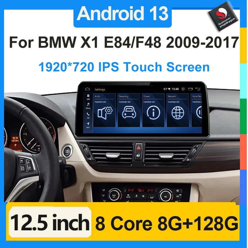 

Для BMW X1 E84 F48 Snapdragon Android 13 12,5-дюймовый мультимедийный плеер беспроводной Carplay Автомобильный GPS-навигатор стерео экран 4G