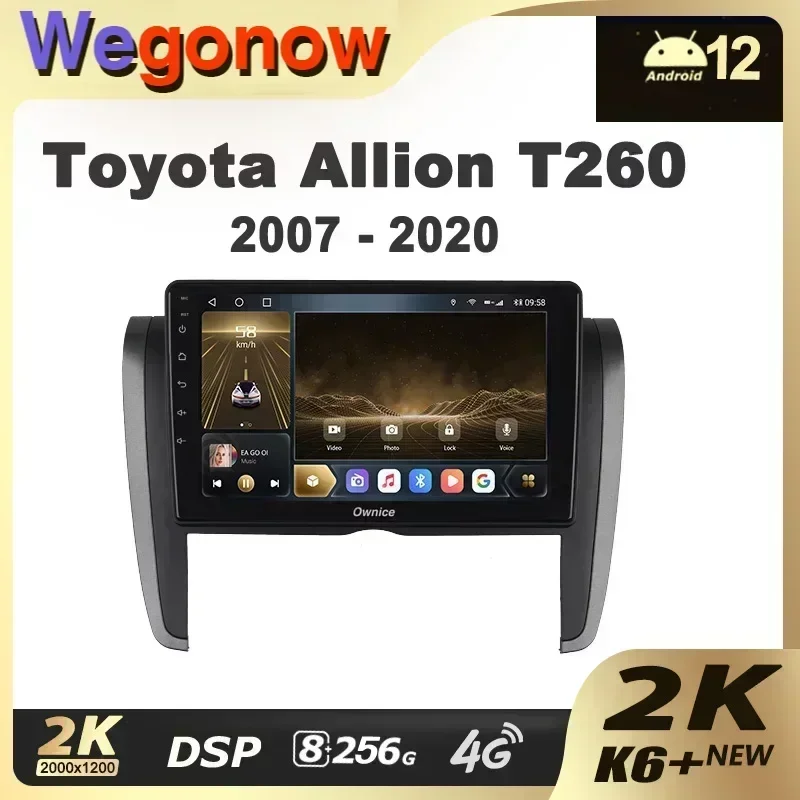 

Ownice K6+ 2K 13.3 для Toyota Allion T260 2007-2020, автомобильный радиоплеер с правой рукой, навигация Android 12 без 2din 2 Din DVD