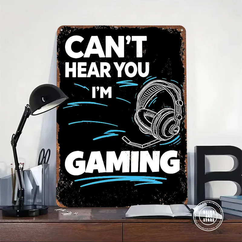 Can’t Hear You I’m Gaming Poster Customized Vintage Metal Signs Wall Art Retro Tin Plaque for Desk Decor Custom Plate House Home