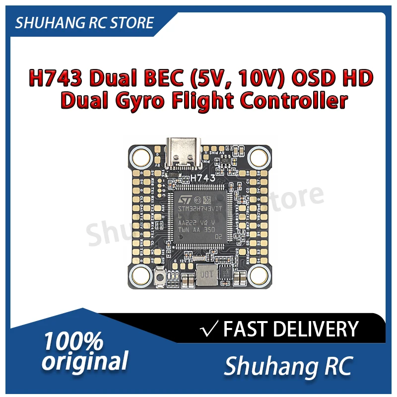 

Shuhang RC H743 Dual BEC 5V 10V OSD HD Dual Gyro Flight Controller 3-8S LiPo Blackbox для 13-15-дюймового гоночного дрона FPV