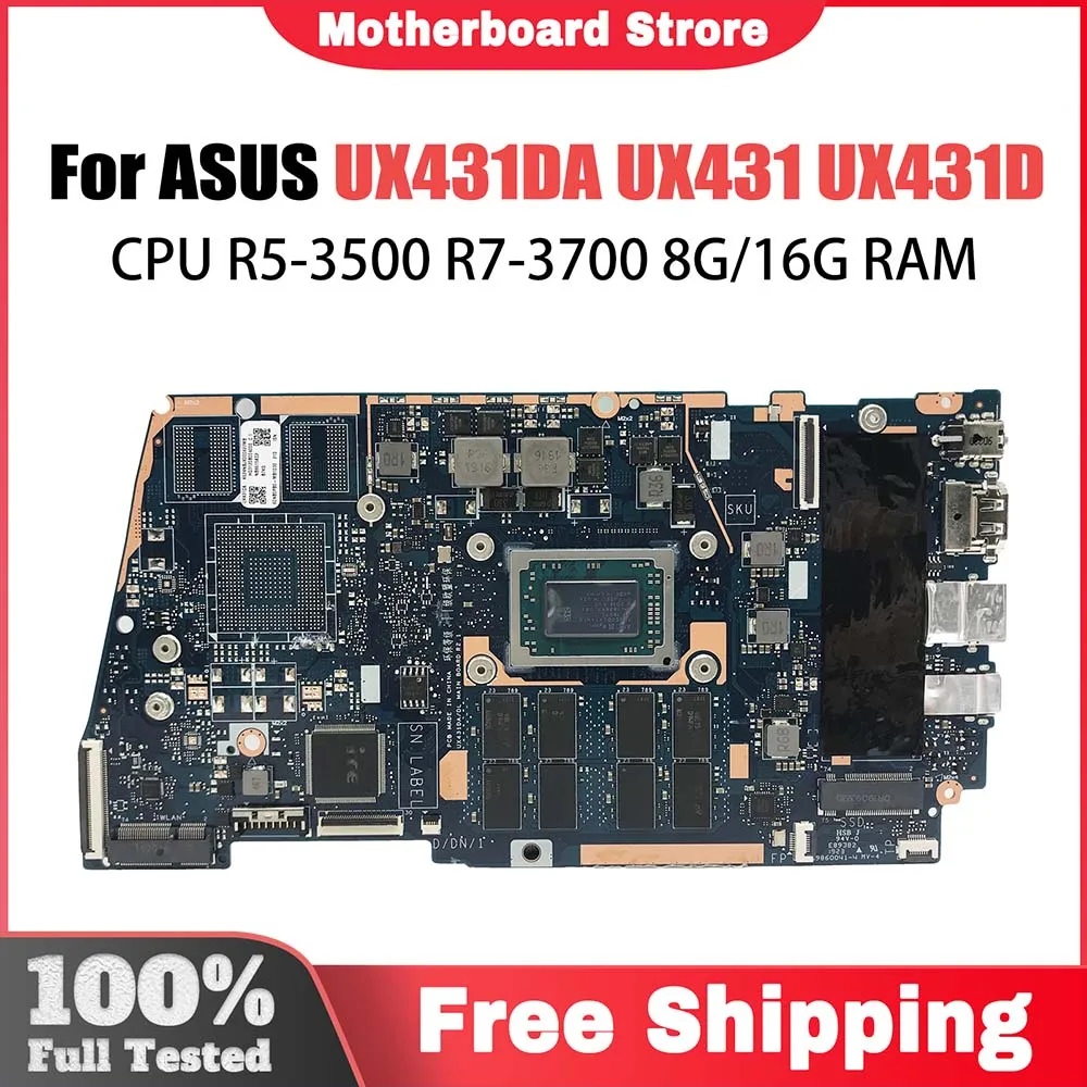 

Computer Mainboard For ASUS FOR ZenBook UX431DA UX431 UX431D Laptop Motherboard R5-3500 R7-3700 8G/16G-RAM 100% Test OK