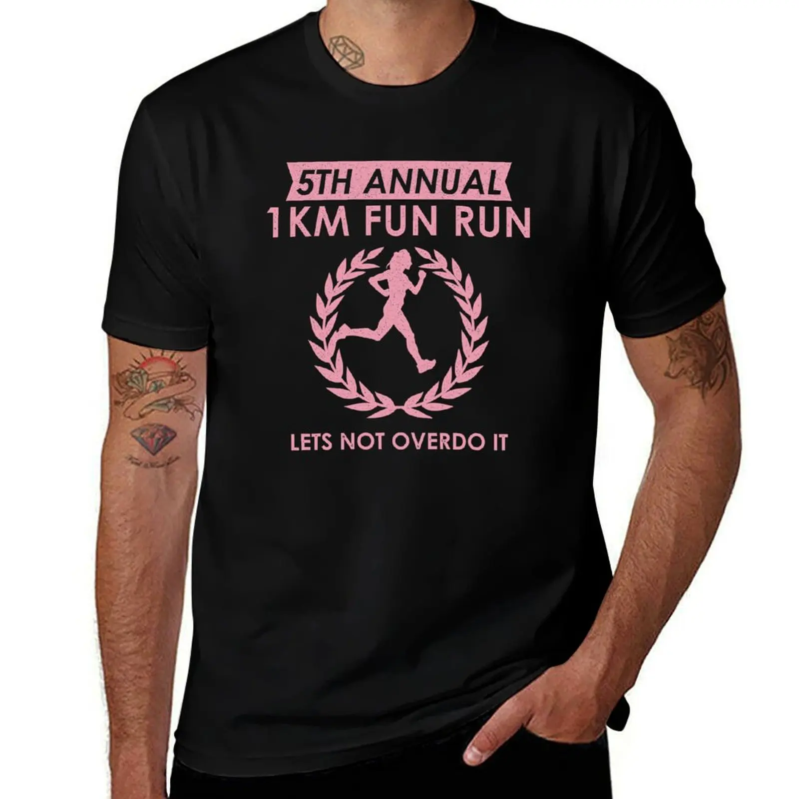 

Annual man Run Overdo humor shirts Woman 5th for funny 1km printed dark shirts t T-Shirt Fun It Not Lets t