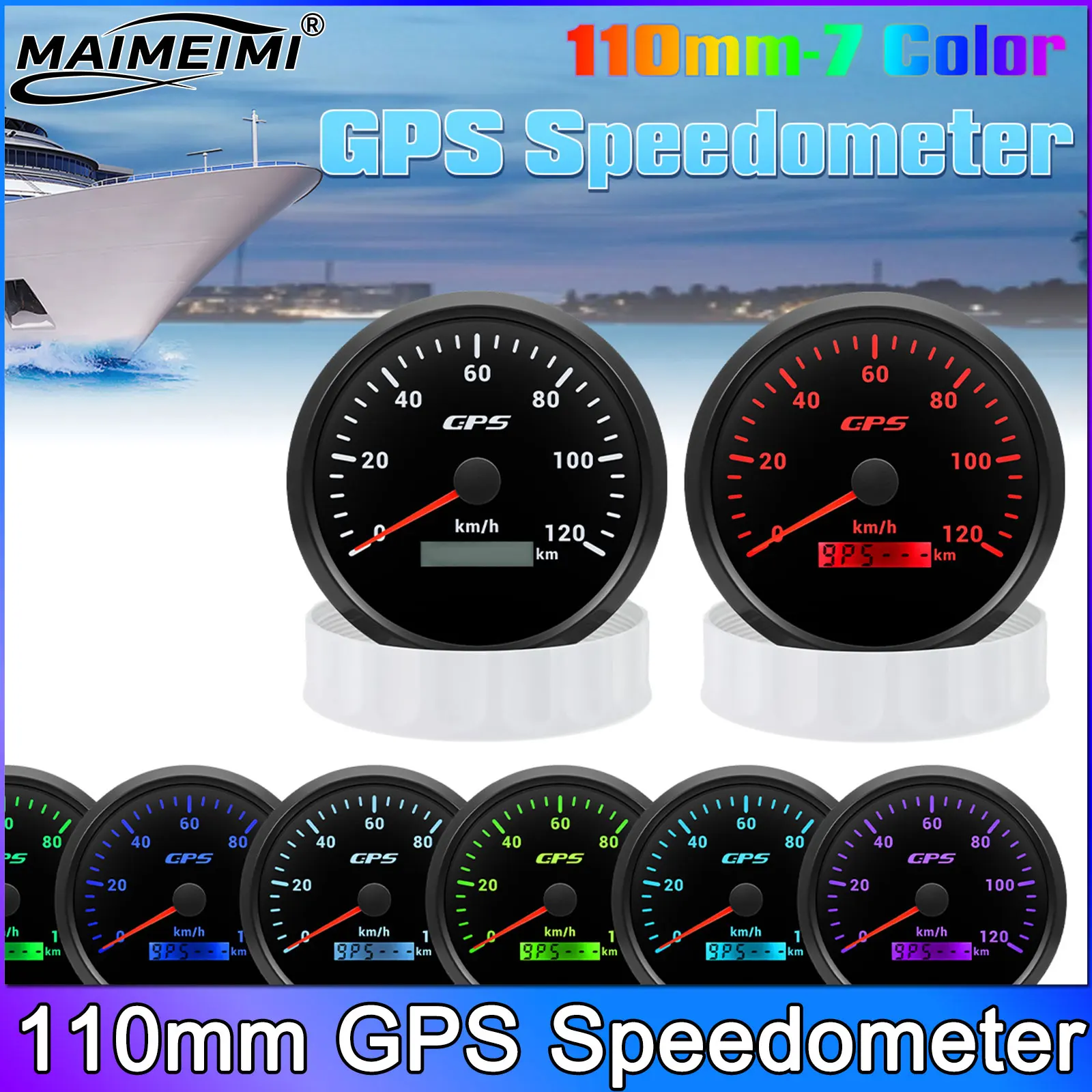 

110MM 120KMH Speed Gauge Auto Gauge GPS Speedometer With GPS Antenna 7 Colors Backlight Universal for Car Boat Marine 12V 24V