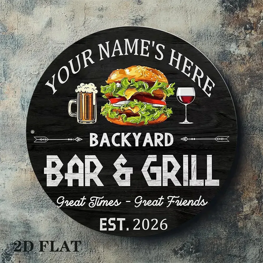 CIFbuy Round Backyard Bar & Grill Metal Plaque,Custom Name Burger Beer Wine Patio Wall Ornament (Only For Decoration)