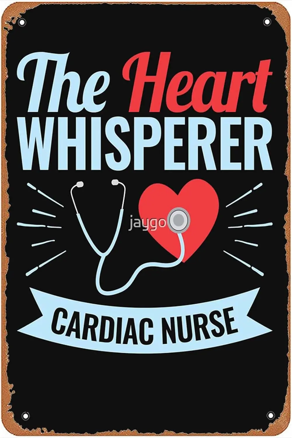 Cardiac Nurse The Heart Whisperer Sign Wall Decor Art Poster Vintage Metal Tin Sign for Funny Garage Bathroom Office Room Pub Do