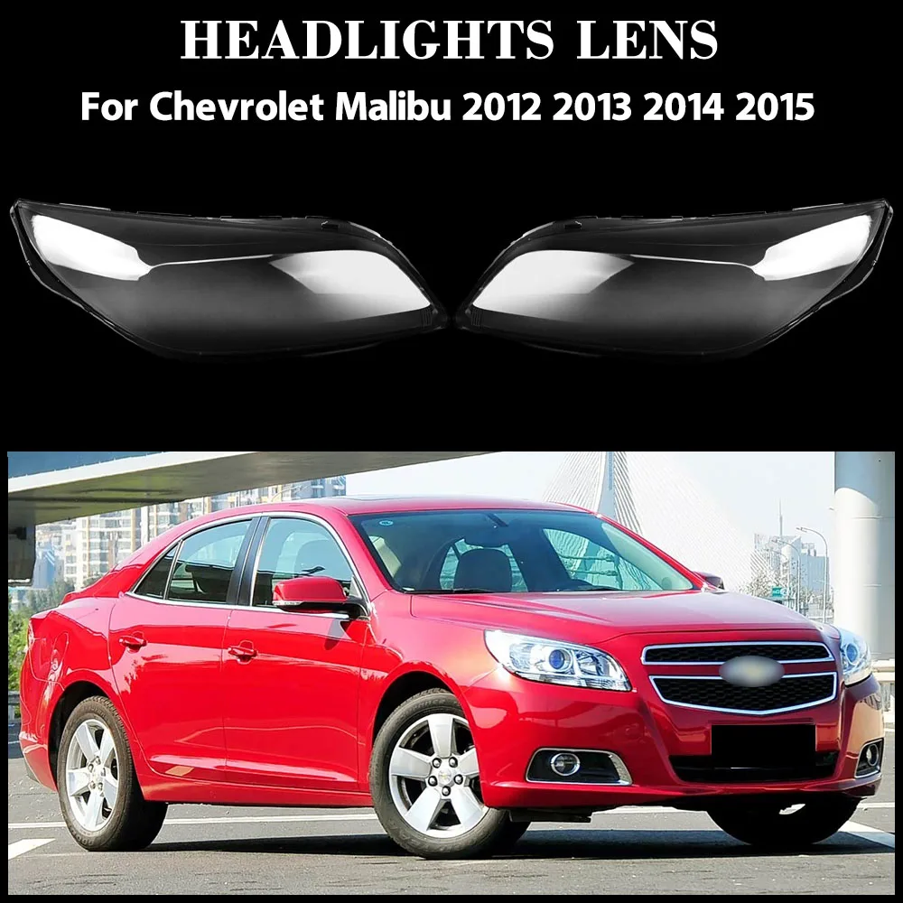 

For Chevrolet Malibu 2012 2013 2014 2015 Front Headlamp Cover Headlight Shell Lampshade Plexiglass Replace Original Lens