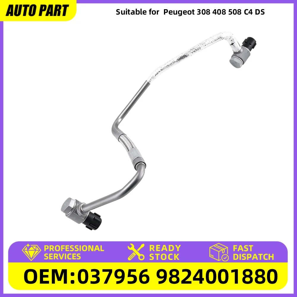 037956 9824001880 Turbine oil inlet pipe for Peugeot 308 408 508 C4 DS turbocharger lubrication pipe turbocharger intake pipe