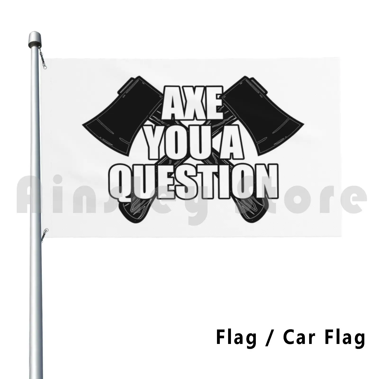 Axe You A Question …