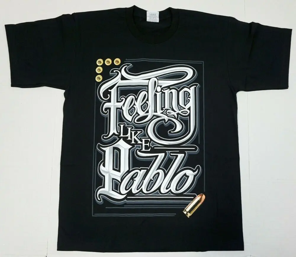 FEELING LIKE PABLO T-SHIRT Escobar Medellin Cartel Men's Tee 100% Cotton New