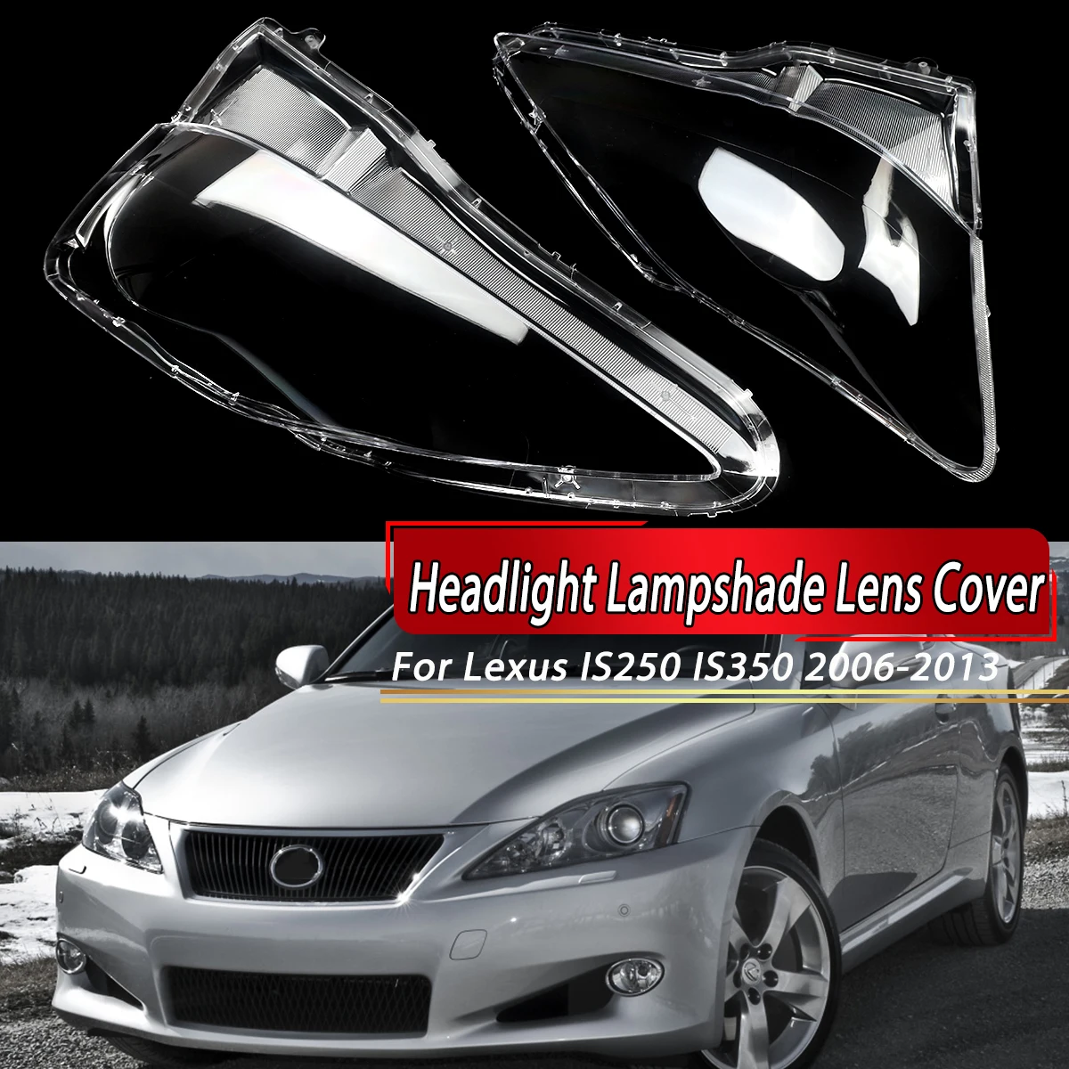 

Замена корпуса фары для Lexus IS250 IS300 IS350 2006-2013 гг., пара крышек линз фар