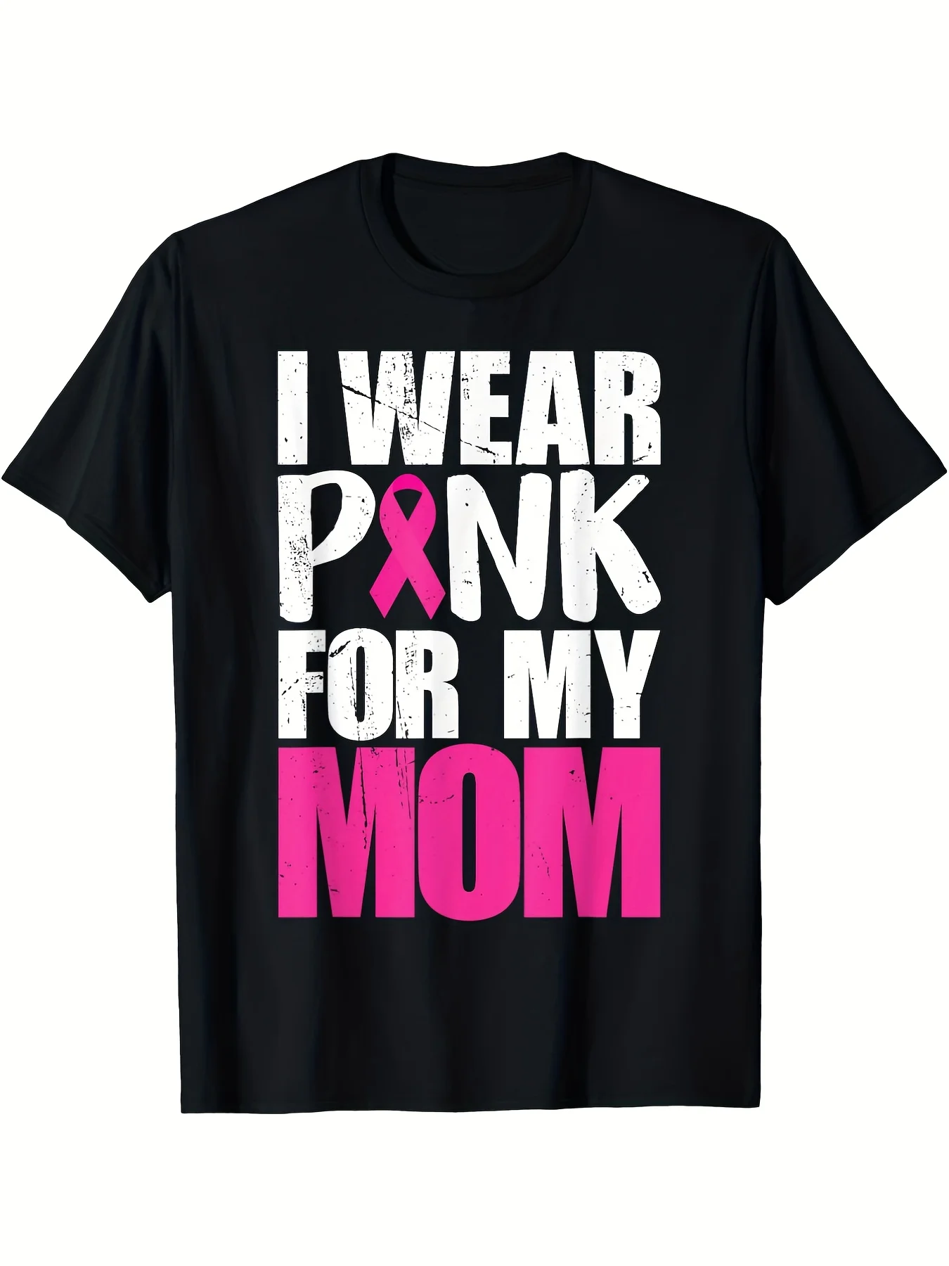 ' & ' Breast Cancer Awareness T-Shirt - I Wear Pink for My Mom Supportive Cause Tee, Soft Comfortable Cotton Short Sleeve Shirt, Machine Washable Casual Wear & Unique Gift for Gym, Outdoor Activities, Awareness Events