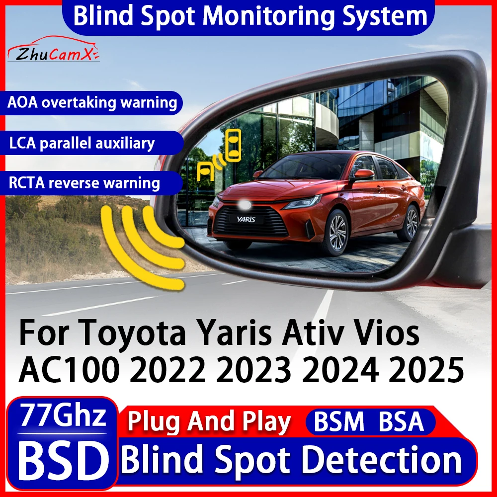 BSD Blind Spot Detection Monitoring Warning System Change Lane Assistance For Toyota Yaris Ativ Vios AC100 2022 2023 2024 2025