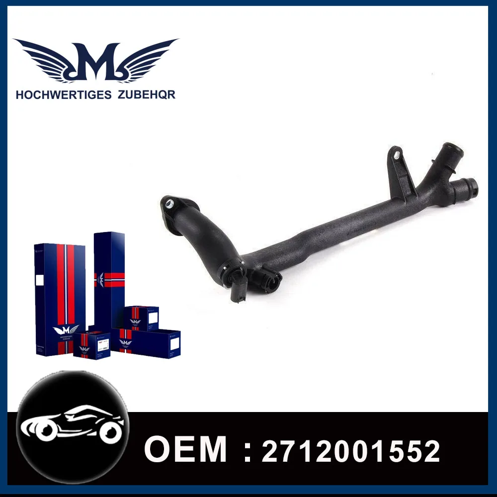 

M Brand For Mercedes C230 W203 W204 W211 Water Pipe Oil Cooler Cylinder Head 2712001552, A2712001552, 2712001553,A 271 200 15 52