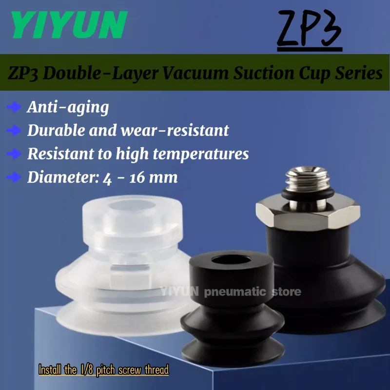 

ZP3-T04/06/08/10/13/16BS/BN-B5,YIYUN,Пневмофурнитура,двухслойные вакуумные присоски, серия ZP3