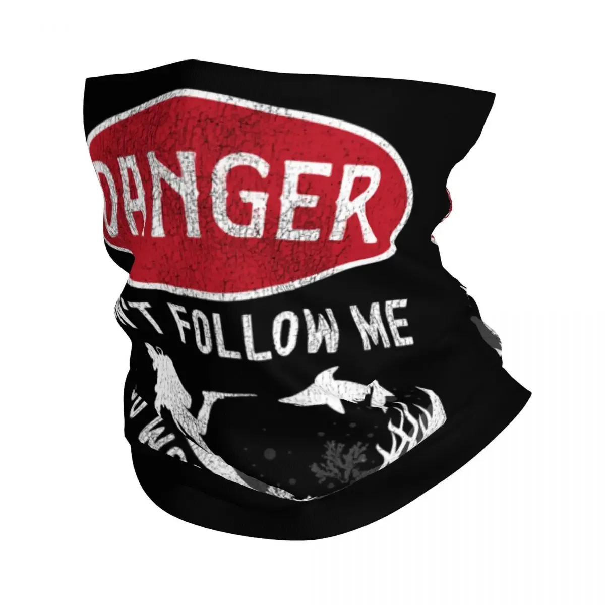 Scuba Dive  Danger DonT Follow Me You WonT Make I Bandana Neck Gaiter Balaclavas Face Scarf Headband Sports for Men Women