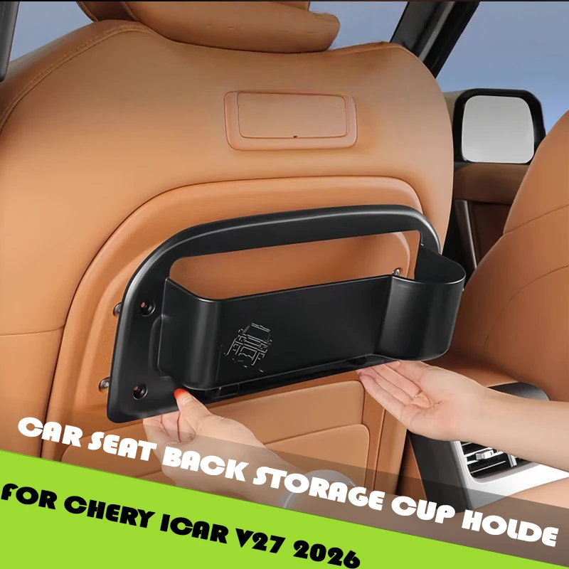 

Car Seat Back Storage Cup Holder Fit for Chery ICAR V27 2026 Modified Car Seat Rear Storage Box Car Interior Accessories