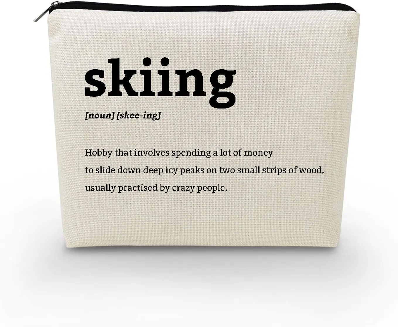 Funny Presents Skiing Definition Canvas Makeup Bag Toiletry Zipper Pouch Birthday Present Skiing Accessories Cosmetic Bag for Wo