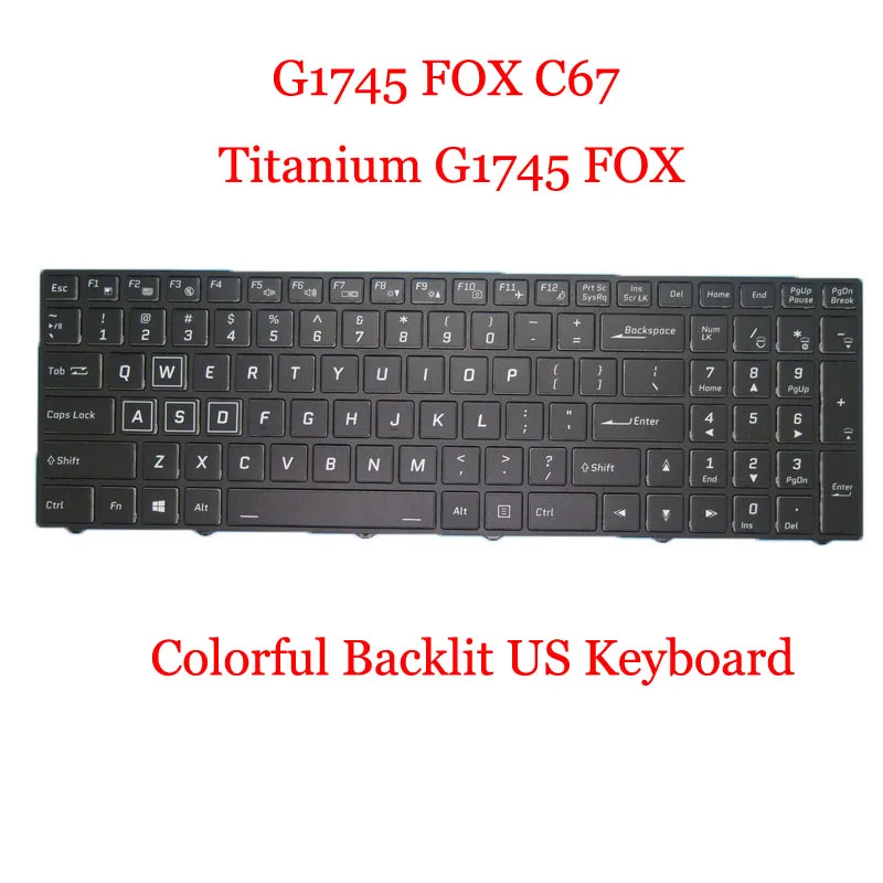 Laptop Colorful Backlit Keyboard For Avell G1745 FOX C67 Titanium G1745 FOX English US Black With Frame New