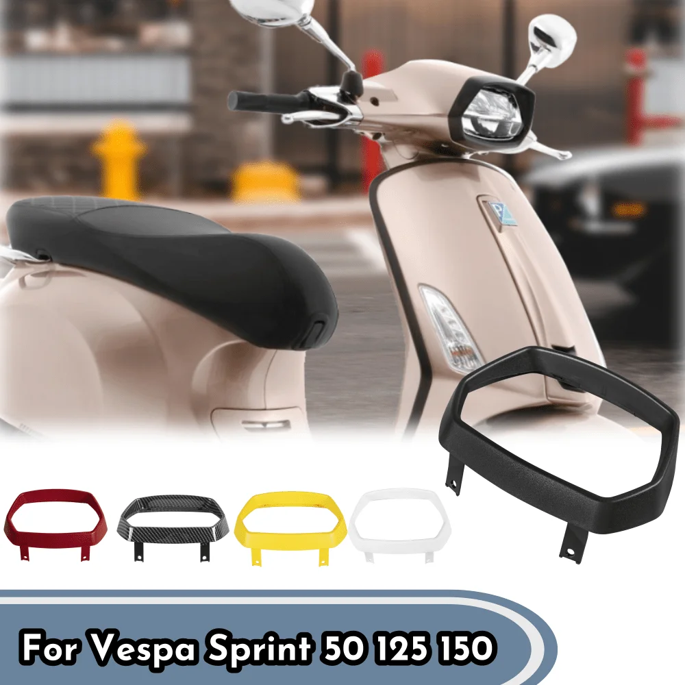 

Передняя передняя фара для мотоцикла Vespa Sprint 50 125 150 2016-2022 2021 защитная накладка декоративное кольцо Крышка