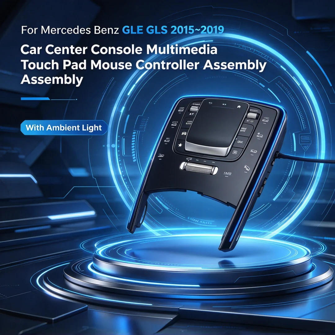 For Mercedes Benz GLE GLS W166 X166 2015-2019 Center Console Multimedia Touch Pad Mouse Controller Assembly With Ambient Light