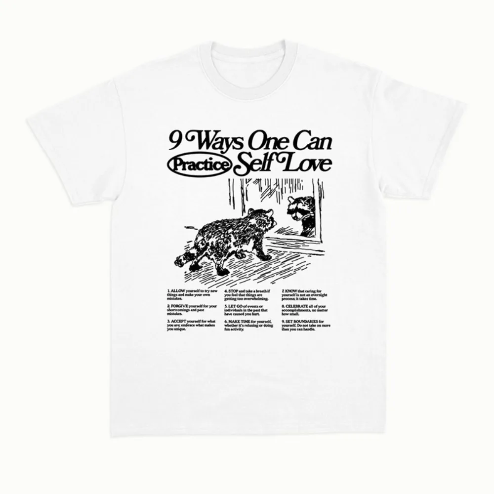 

2025 9-сторонняя забавная мотивационная футболка Self Love, свободная футболка с короткими рукавами и милыми животными, уличная одежда Y2k, эстетичная футболка