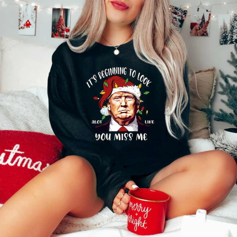 Funny Trump Christmas Sweatshirt Conservative Gift, Xmas Party Republican Gifts, It\'s Beginning To Look A Lot Like You Miss Me