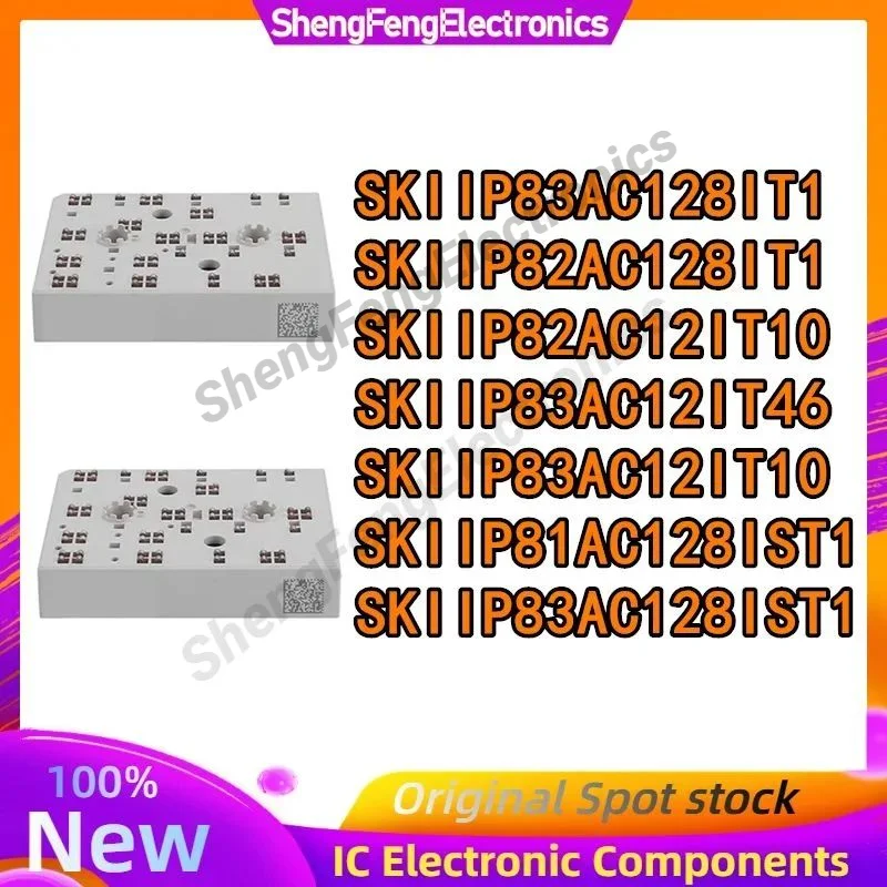 SKIIP82AC128IT1 SKIIP82AC12IT10 SKIIP83AC12IT46 SKIIP83AC12IT10 SKIIP83AC128IT1 SKIIP83AC128IST1 SKIIP81AC128IST1 NEW MODULE