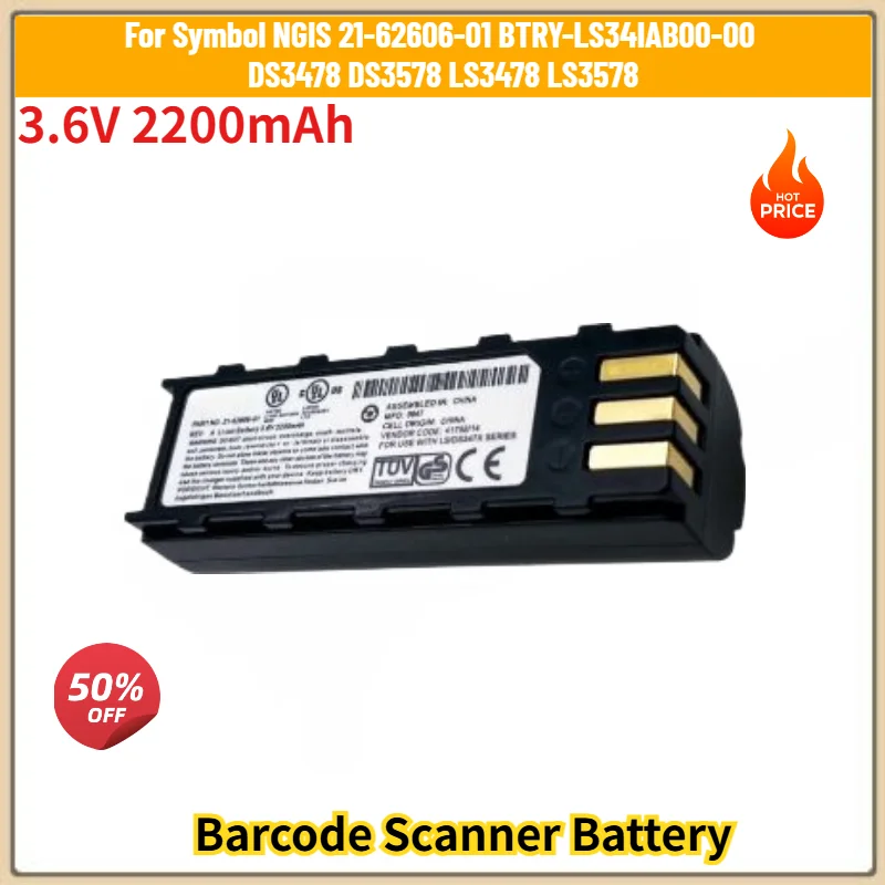 

3.6V 2200mAh High Quality Battery for Symbol NGIS 21-62606-01 BTRY-LS34IAB00-00 DS3478 DS3578 LS3478 LS3578 Replacement Battery