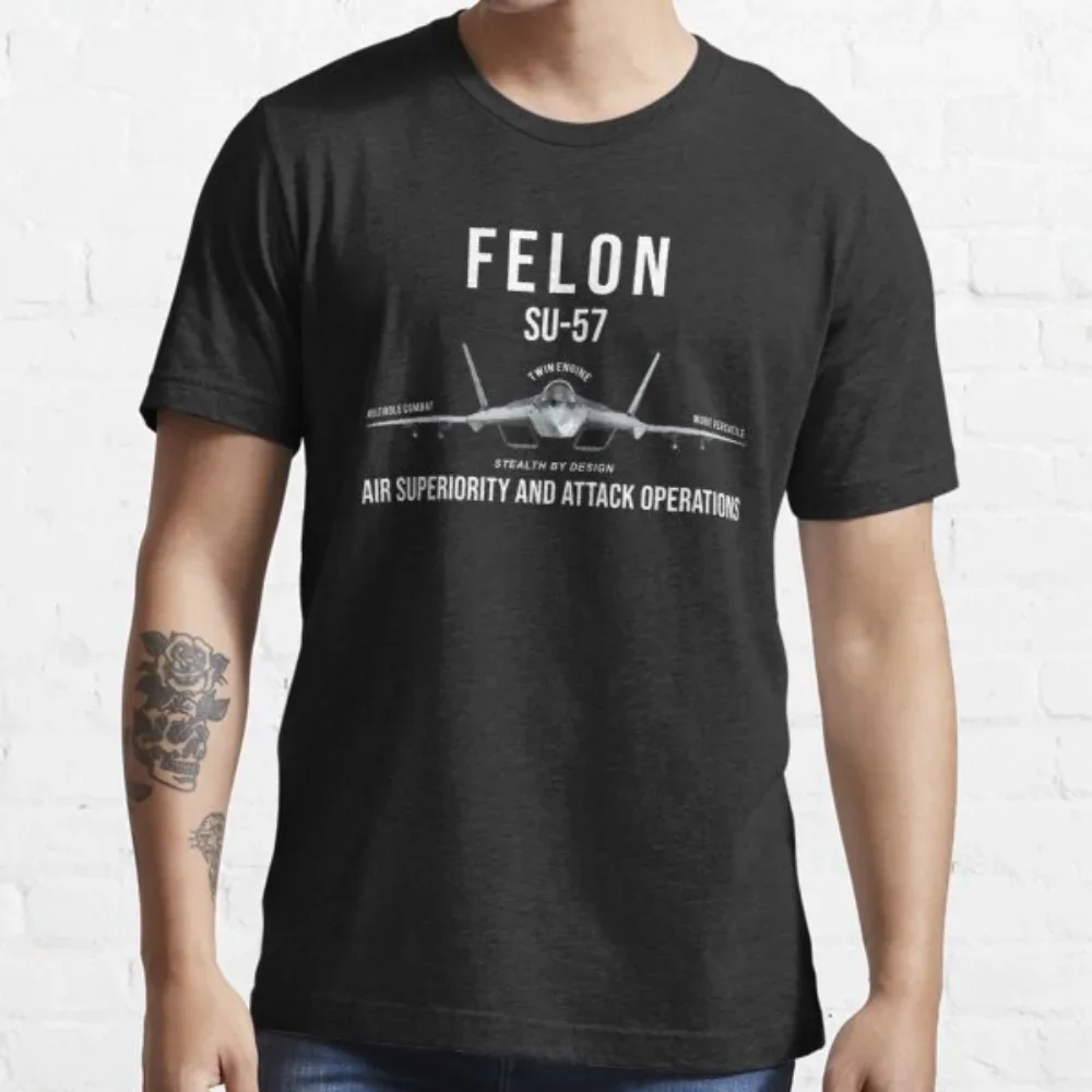 SU-57 Felon Multi-role Stealth Jet Fighter Men T-Shirt Short Sleeve Casual Cotton O-Neck Summer Shirt