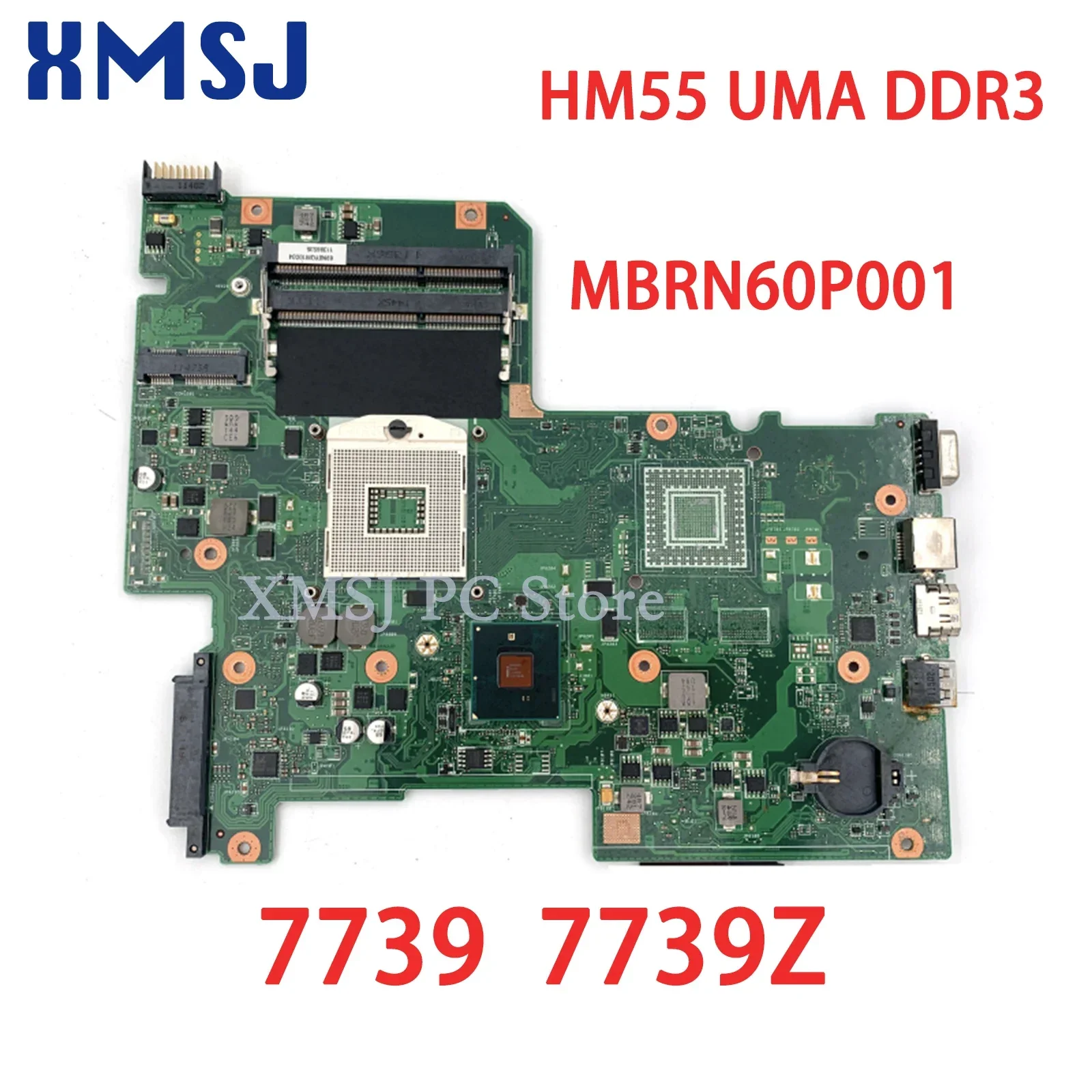 

XMSJ For Acer Aspire 7739 7739Z MBRN60P001 08N1-0NX3G00 AIC70 Laptop Motherboard HM55 UMA DDR3 Free CPU Main Board