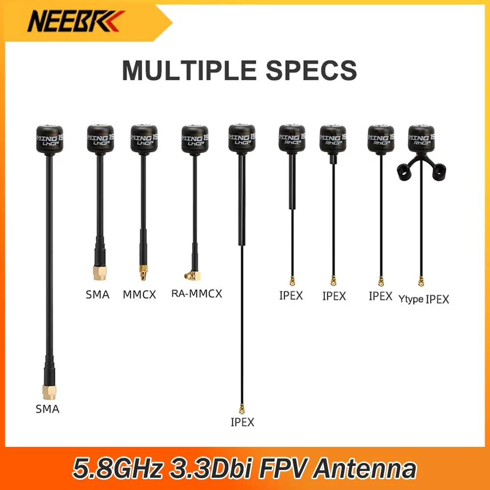 NEEBRC MING15 5.8Ghz 3.3Dbi FPV Antenna LHCP/RHCP VTX Antenna SMA RP-SMA MMCX RA-MMCX for RC Freestyle FPV Racing Drone DIY Part