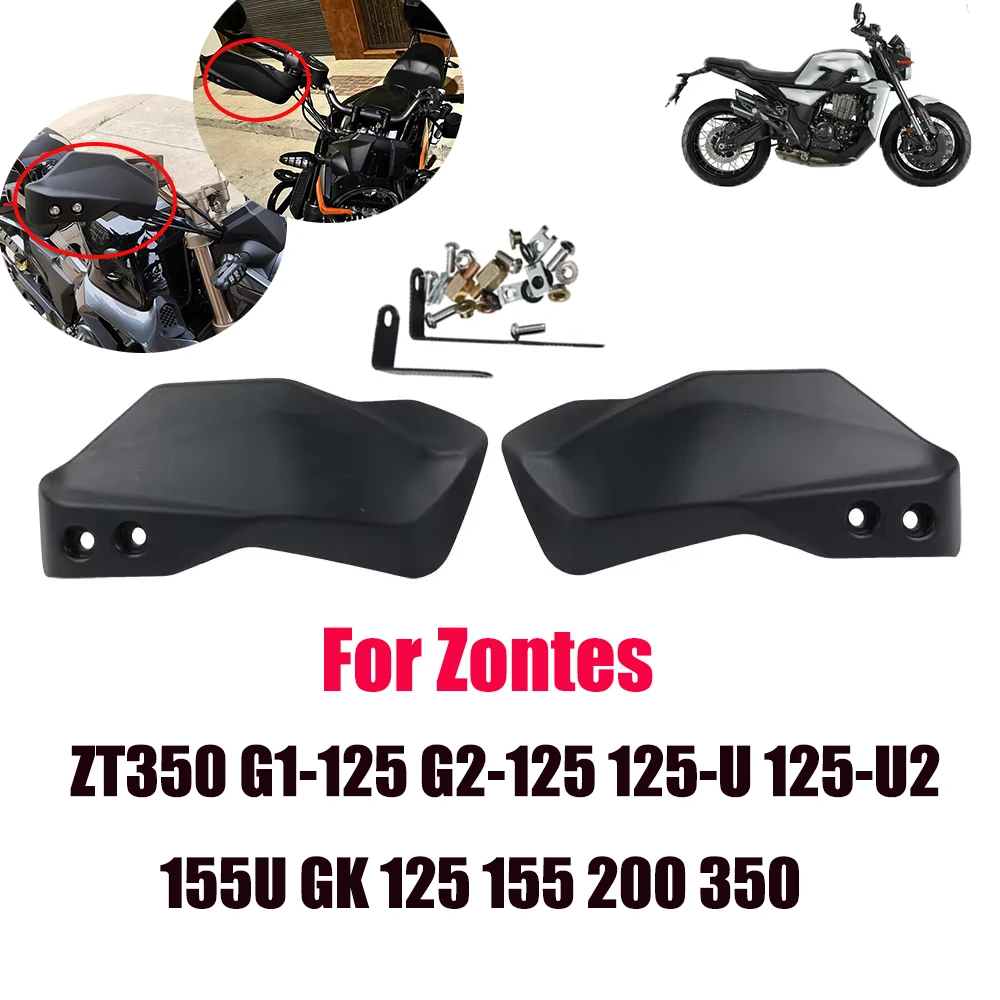 For Zontes ZT350 G1-125 G2-125 125-U 125-U2 155U GK 125 155 200 350 Motorcycle Accessories Handguard Hand Shield Guard Protector