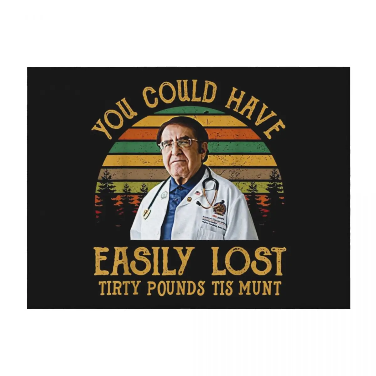 

You Could Have Easily Lost Tirty Pounds Tis Munt Throw Blanket Warm Soft Plush Plaid Plush Blankets