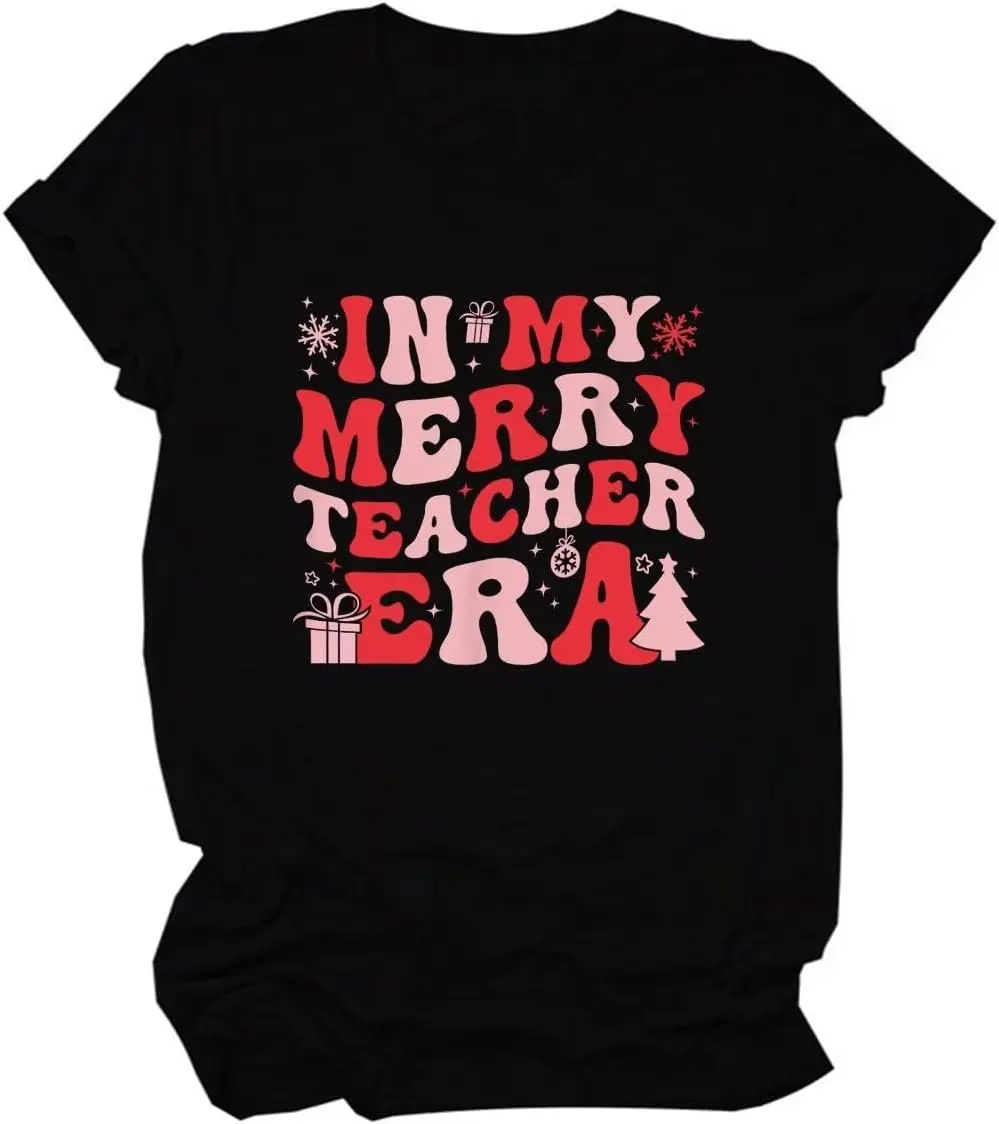 in My Merry Teacher Era T-Shirt Women's Christmas Teacher Letter Short Sleeve Top